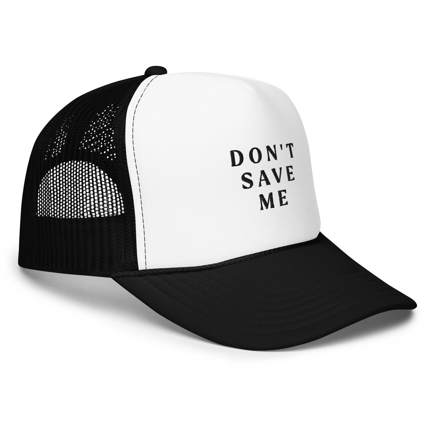 Don't Save Me Trucker Hat