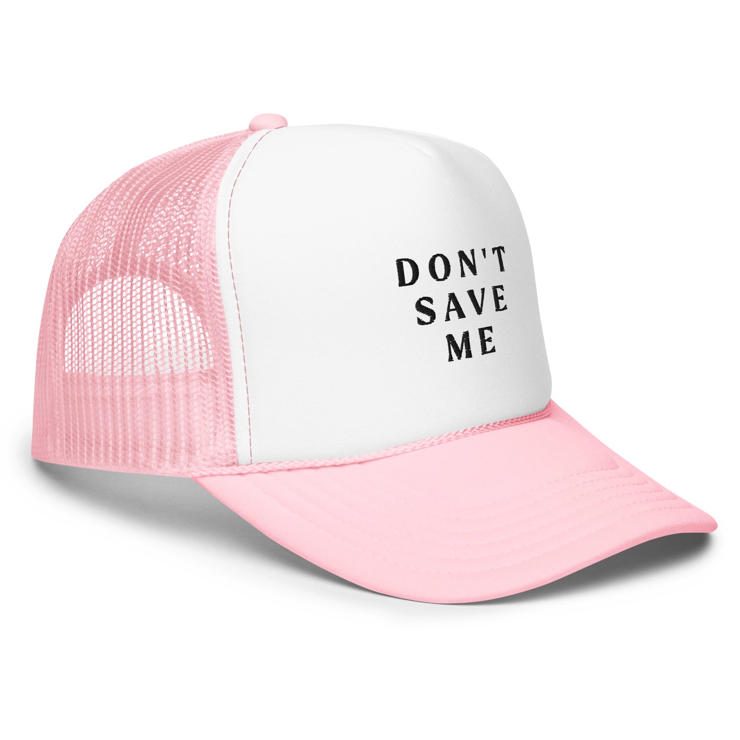 Don't Save Me Trucker Hat